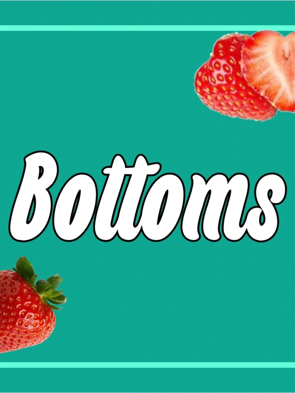 🍓 BOTTOMS 🍓